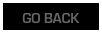 GO BACK